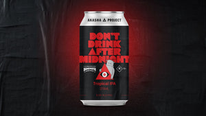 Akasha x Behemoth: Don't Drink After Midnight Tropical IPA